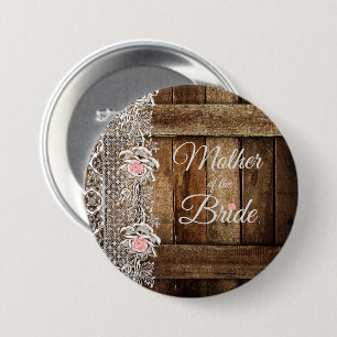 Rustic Barn Wood & Lace Wedding Moeder in Wet Ronde Button 7,6 Cm