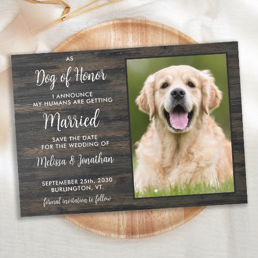 Rustic Dog of Honor Personalized Pet Photo Wedding Save The Date