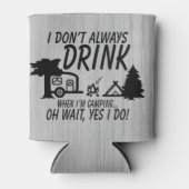 Rustic Drink niet altijd ja ik maak een Camping Pa Blikjeskoeler (Voorkant)