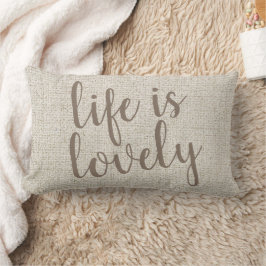 Rustic Fabric Print Script Het leven is prachtig Kussen