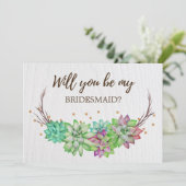 Rustic Floral Succulent zal je mijn Bridesmaid zij Kaart (Staand voorkant)