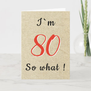 Rustic Funny Inspirerend Quote 80th Birthday Kaart