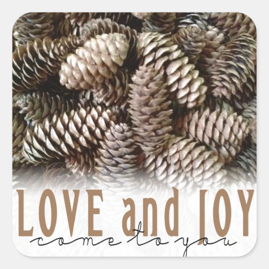 Rustic Holiday Love and Joy Pine Cone Vierkante Sticker (Voorkant)