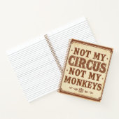 Rustic Not My Circus Not My Monkeys Sign Notitieboek (Binnen)
