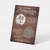 Rustic Pet Wedding Custom Dog Photo Honeymoon Fund Reclamebord Met Voetstuk (Voorkant)