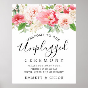 Rustic Pink Floral Unplugged Wedding Ceremony Sign Poster