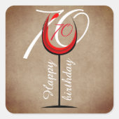Rustic Red Wine Glass 70th Birthday Vierkante Sticker (Voorkant)