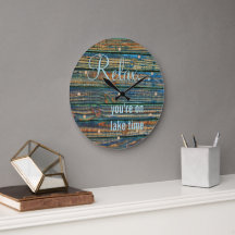 Rustic Relax Je Bent Op Meer Tijd Quote