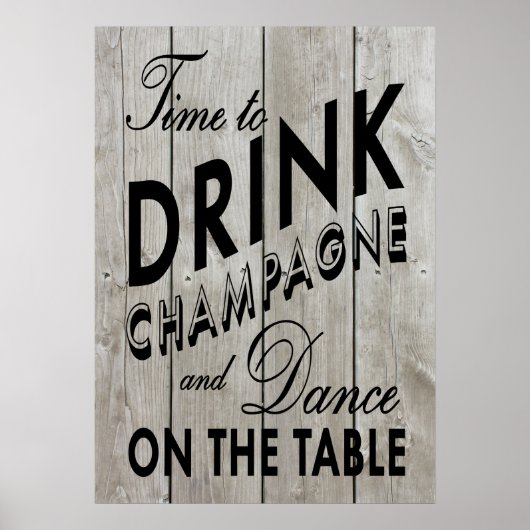 Rustic Time to Dragne Champagne Black Poster (Devant)
