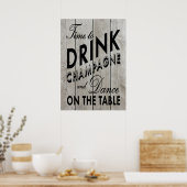 Rustic Time to Dragne Champagne Black Poster (Cuisine)