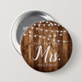 Rustic Wood & Fairy Lights Toekomst Mrs Bride Ronde Button 7,6 Cm (Voorkant /achterkant)