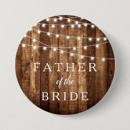 Rustic Wood Fairy Lights Vader van de Bride Gift Ronde Button 7,6 Cm