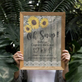 Rustic Wood Sunflower Lace Oh Snap Hashtag Wedding Poster