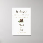 Rustieke dennenappel Bruiloft Welkomstbord Canvas Afdruk (Voorkant)