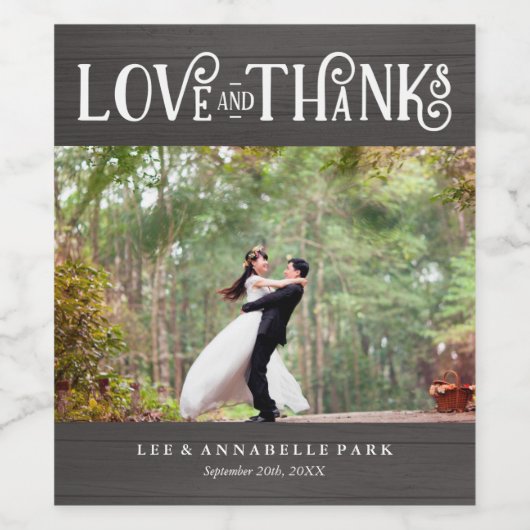 Rustieke Liefde & Bedankt Aangepaste Foto Bruiloft Wijn Etiket (Enkel label)