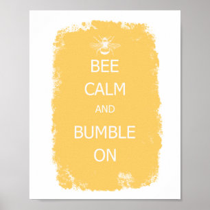 Rustig aan, hommel aan. poster