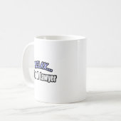 Rustig, ik ben advocaat koffiemok (Voorkant links)