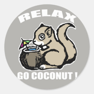 Rustig maar. Ga Coconut Ronde Sticker