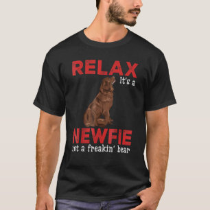 Rustig maar, het is een newfie, geen Beer Newfound T-shirt