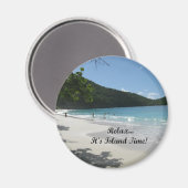 Rustig maar...Het is Island Time. Magneet (Voorkant / Achterkant)