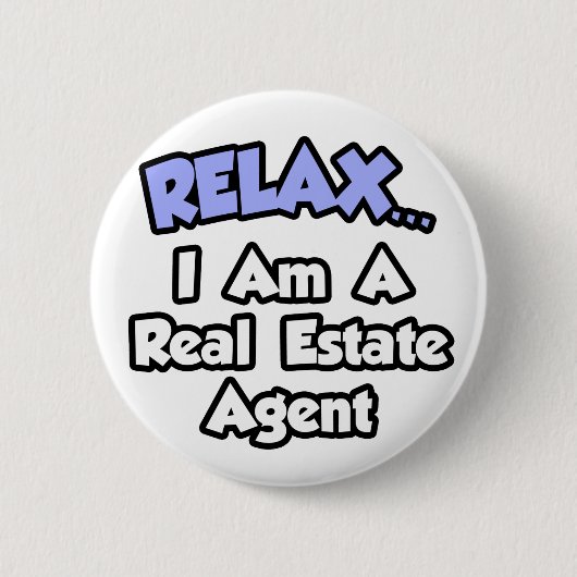 Rustig maar...ik ben makelaar ronde button 5,7 cm (Voorkant)