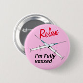 Rustig maar, ik ben volledig gevaccineerd Button (Voorkant /achterkant)