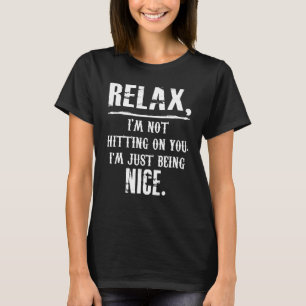 Rustig maar, ik ga niet op je zitten... ik ben gew t-shirt