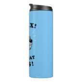 Rustig maar. Ik heb dit gegeten Thermosbeker (Geroteerd rechts)