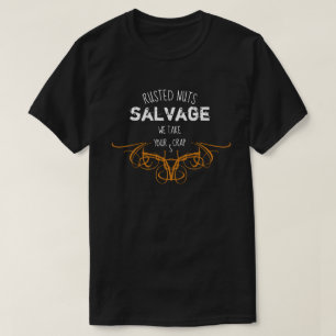 Rustts Nuts Salvage We nemen je vuilnisperk. T-shirt