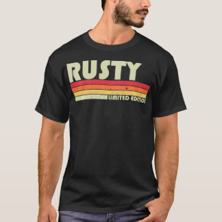 RUSTY Gift Name Personalized Funny Retro  B T-shirt