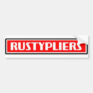 Rusty Pliers Bumpersticker
