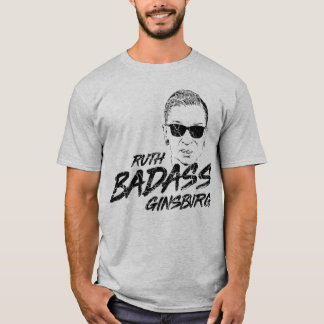 Ruth Badass Ginsburg T-shirt
