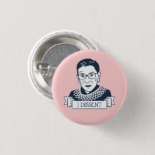 Ruth Bader Ginsburg "I Dissent" Ronde Button 3,2 Cm
