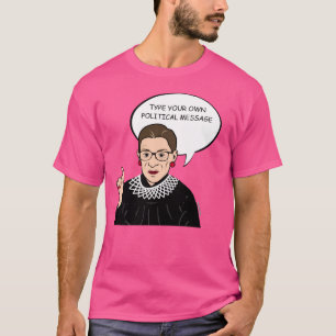 Ruth Bader Ginsburg Persoonlijk Bericht T-shirt