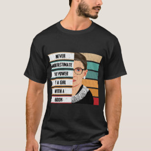 Ruth Bader Ginsburg RBG Quote Meisje Met Boek Vrou T-shirt