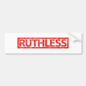 Ruthless Stamp Bumpersticker (Voorkant)