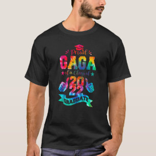 Ruw gaga van klasse 2022 Afstuderen kleurstof T-shirt