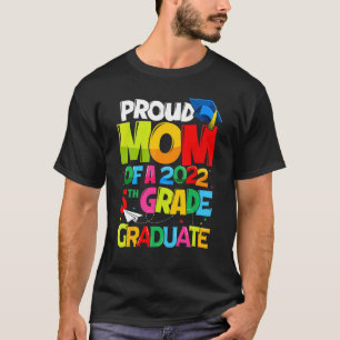 Ruw mam van de 2022 5e graad Afstuderen Moederdag T-shirt