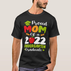Ruw mam van een 2022 Afstuderen kindergarten T-shirt