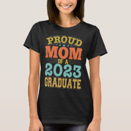 Ruw mam van een Afstuderen jaar 2023 T-shirt