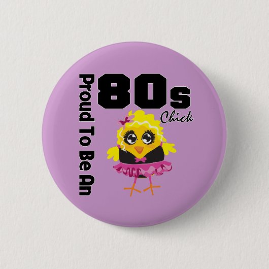 Ruw om een 80s-kuiken te zijn ronde button 5,7 cm (Voorkant)