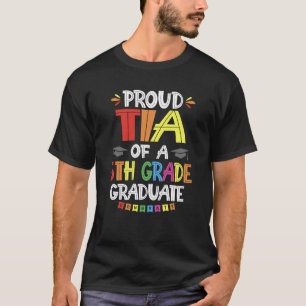 Ruw Tia, van de vijfde klasse, Afstuderen Afstuder T-shirt
