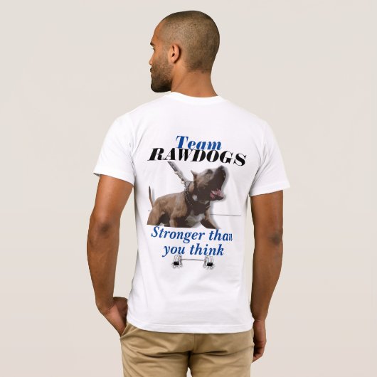 Ruwe hond sterker dan je denkt t-shirt (Achterkant volledig)