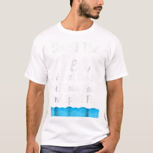 Ruwe Zee voelt zich een hemel die je ziel en ziel T-shirt