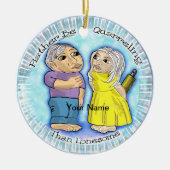 Ruzie of Lonesome aangepaste ornament (Voorkant)