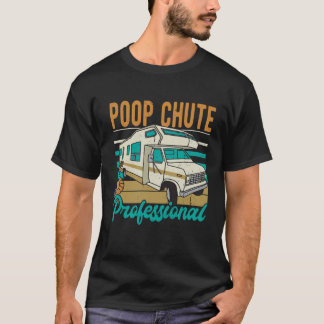 RV-CAMPING Poep Chute Professionele vrienden grapp T-shirt