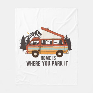 RV Camping Trailer "Thuis is waar je het parkeren" Fleece Deken