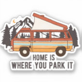 RV Camping Trailer "Thuis is waar je het parkeren" Sticker (Voorkant)