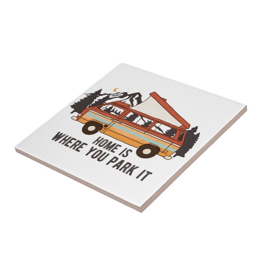 RV Camping Trailer "Thuis is waar je het parkeren" Tegeltje (Zijkant)