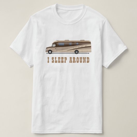 RV-kampeerauto Ik slaap rond grappig elegant T-shirt (Design voorkant)